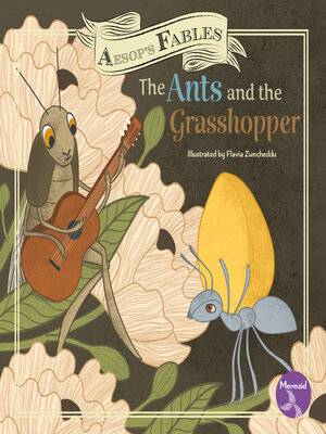 cover image of The Ants and the Grasshopper